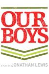 Please click Our Boys theatre ticket offer